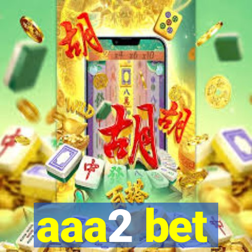 aaa2 bet